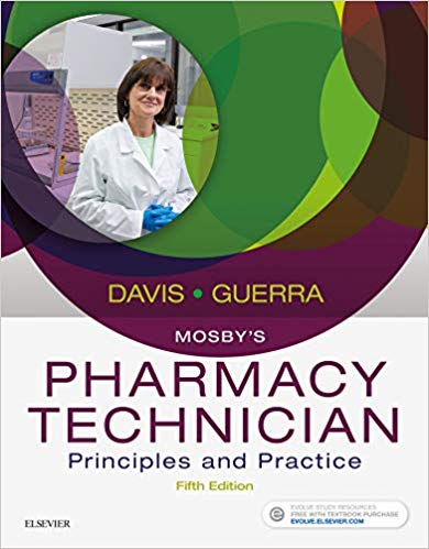 Mosby's Pharmacy Technician : Principles and Practice ۵th Edition