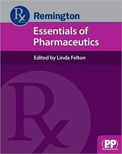 Remington: Essentials of Pharmaceutics ۱st Edition