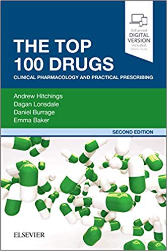 The Top ۱۰۰ Drugs: Clinical Pharmacology and Practical Prescribing ۲nd Edition