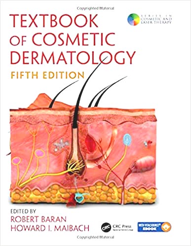 Textbook of Cosmetic Dermatology (Series in Cosmetic and Laser Therapy)