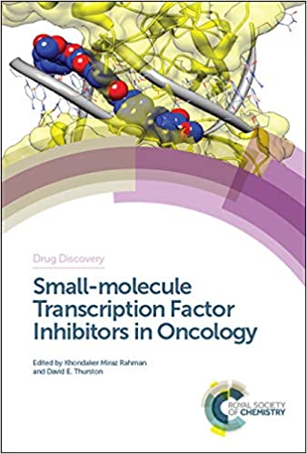 Small-molecule Transcription Factor Inhibitors in Oncology (Drug Discovery, Volume ۶۵) ۱st Edition