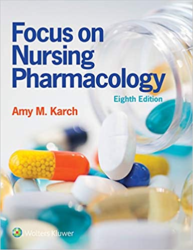 Focus on Nursing Pharmacology ۸th Edition 
