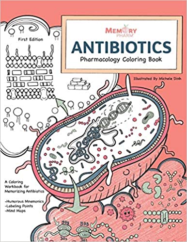 Antibiotics Pharmacology Coloring Book: Antibiotics