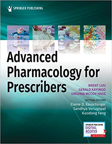 Advanced Pharmacology for Prescribers – A Comprehensive and Evidence-Based Pharmacology Reference Book for Advanced Practice Students and Clinicians Paperback – January ۷, ۲۰۲۱