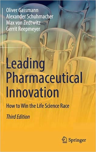Leading Pharmaceutical Innovation: How to Win the Life Science Race ۳rd Edition
