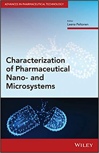 Characterization of Pharmaceutical Nano- and Microsystems (Advances in Pharmaceutical Technology) ۱st Edition