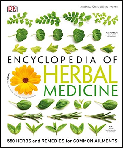 Encyclopedia of Herbal Medicine: ۵۵۰ Herbs and Remedies for Common Ailments Hardcover – Illustrated, ۲۰۱۶