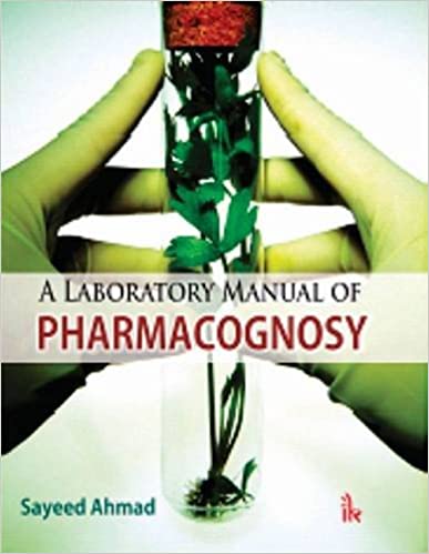 A Laboratory Manual of Pharmacognosy 