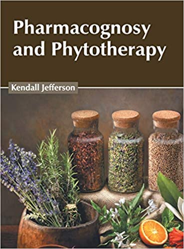 Pharmacognosy and Phytotherapy ۱st Edition