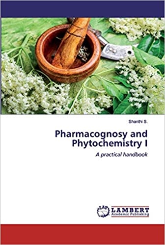 Pharmacognosy and Phytochemistry I: A practical handbook Paperback۲۰۲۰
