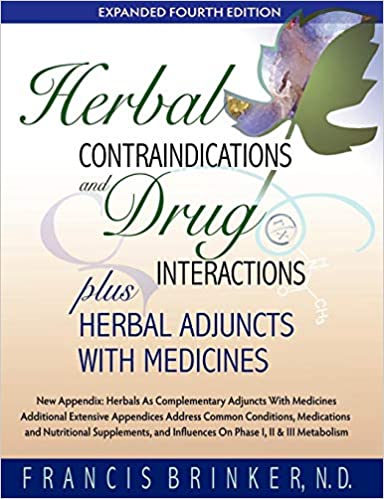 Herbal Contraindications and Drug Interactions: Plus Herbal Adjuncts with Medicines, ۴th Edition ۴th Edition