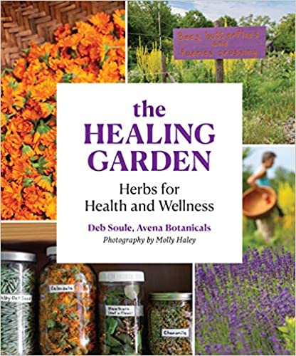 The Healing Garden: Herbs for Health and Wellness Paperback , ۲۰۲۱