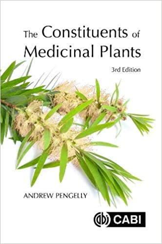 The Constituents of Medicinal Plants ۳rd Edition