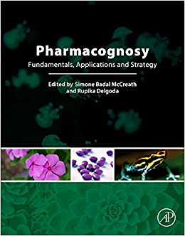 Pharmacognosy: Fundamentals, Applications and Strategies ۱st Edition
