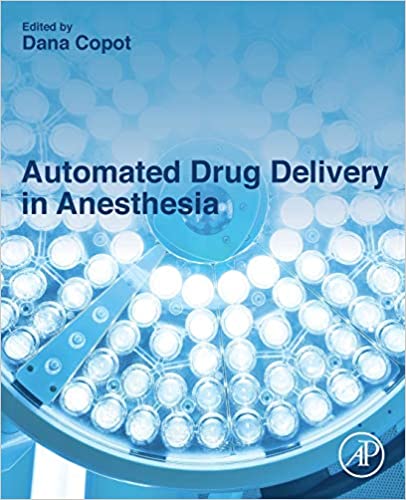 Automated Drug Delivery in Anesthesia ۱st Edition