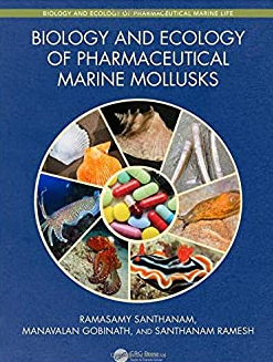 Biology and Ecology of Pharmaceutical Marine Mollusks (Biology and Ecology of Marine Life) ۱st Edition