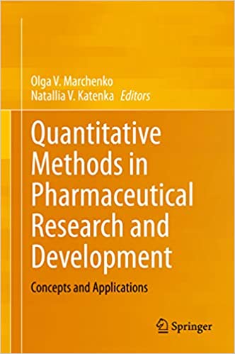 Quantitative Methods in Pharmaceutical Research and Development: Concepts and Applications