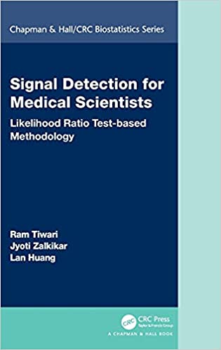 Signal Detection for Medical Scientists: Likelihood Ratio Test-based Methodology ۲۰۲۱