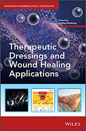 Therapeutic Dressings and Wound Healing Applications۲۰۲۰