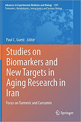 Studies on Biomarkers and New Targets in Aging Research in Iran: Focus on Turmeric and Curcumin