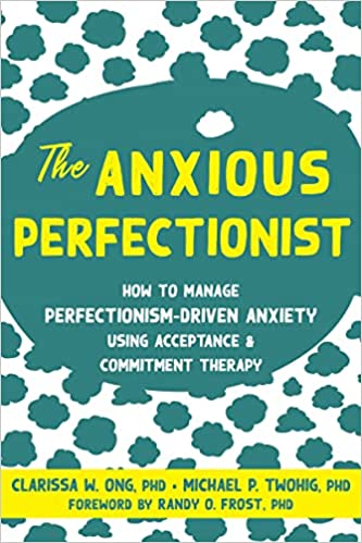 The Anxious Perfectionist: How to Manage Perfectionism