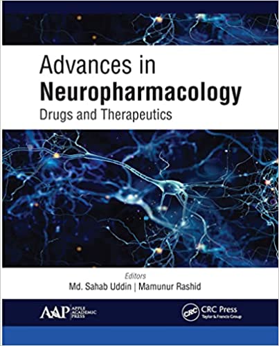  Advances in Neuropharmacology: Drugs and Therapeutics ۱st Edition