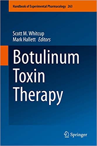 Botulinum Toxin Therapy (Handbook of Experimental Pharmacology, ۲۶۳) ۱st ed٫ ۲۰۲۱ Edition