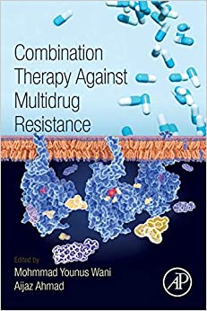 Combination Therapy Against Multidrug Resistance ۱st Edition