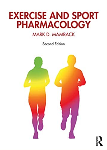 Exercise and Sport Pharmacology ۲nd Edition