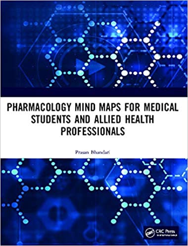 Pharmacology Mind Maps for Medical Students and Allied Health Professionals ۱st Edition
