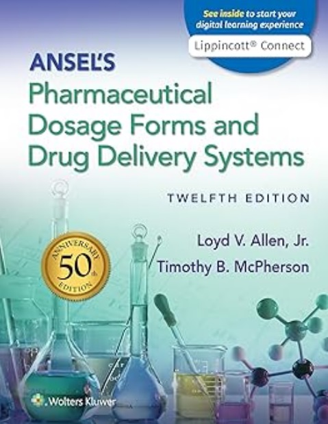 Ansel's Pharmaceutical Dosage Forms and Drug Delivery Systems Eleventh Edition ۲۰۲۱