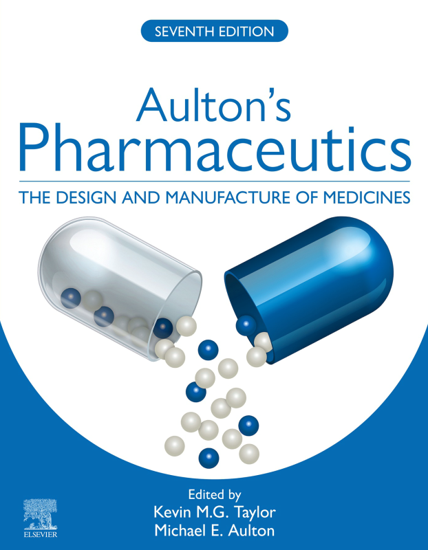 Aulton’s Pharmaceutics: The Design and Manufacture of Medicines, ۷th Edition۲۰۲۷- کتاب فارماسیوتیکس اولتون ۲۰۲۷ به زبان انگلیسی